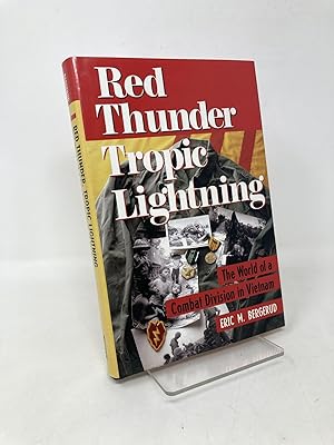 Seller image for Red Thunder, Tropic Lightning: The World Of A Combat Division In Vietnam for sale by Southampton Books