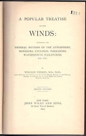 A Popular Treatise on the Winds: Comprising the General Motions of the Atmosphere, Monsoons, Cycl...
