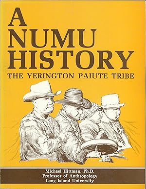 Seller image for A Numu History: The Yerington Paiute Tribe for sale by Katsumi-san Co.