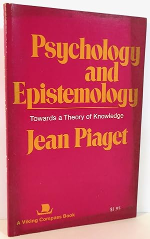 Seller image for Psychology and Epistemology - Towards a Theory of Knowledge for sale by Evolving Lens Bookseller