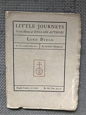 Little Journeys to the Homes of English Authors; Vol. VII, No. 2, August, 1900; Lord Byron