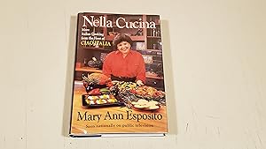Seller image for Nella Cucina: More Italian Cooking from the Host of Ciao Italia for sale by SkylarkerBooks