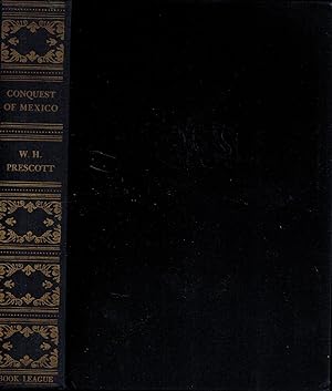 Image du vendeur pour Conquest of Mexico (The Book League of America) mis en vente par UHR Books