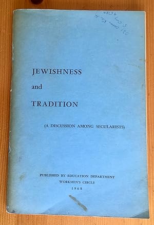 Imagen del vendedor de Jewishness and Tradition: A Discussion Among Secularists a la venta por Stacks Abound Books