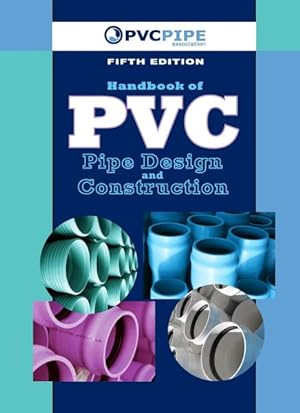 Imagen del vendedor de Handbook of PVC Pipe Design and Construction a la venta por GreatBookPricesUK