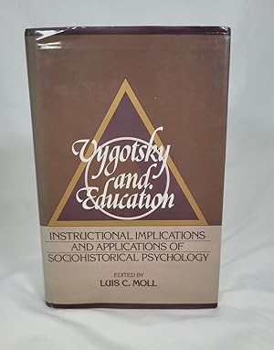 Image du vendeur pour Vygotsky and Education: Instructional Implications and Applications of Sociohistorical Psychology mis en vente par Third Person Books