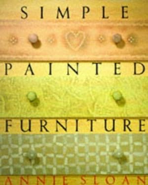 Bild des Verkufers fr Simple Painted Furniture zum Verkauf von WeBuyBooks