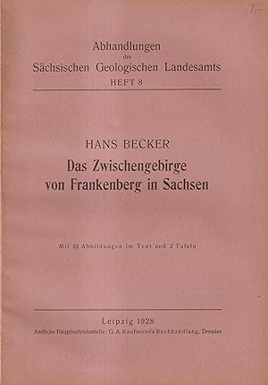 Das Zwischengebirge von Frankenberg in Sachsen Abhandlungen des Sächsischen Geologischen Landesam...