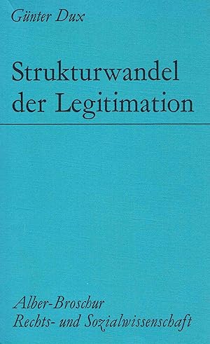 Strukturwandel der Legitimation (Alber-Broschur Rechts- und Sozialwissenschaft).
