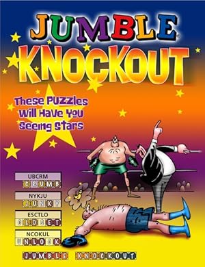 Seller image for Jumble Knockout : These Puzzles Will Have You Seeing Stars for sale by GreatBookPrices