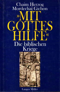 Imagen del vendedor de Mit Gottes Hilfe. Die biblischen Kriege. a la venta por Leonardu