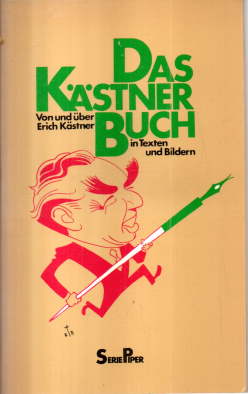 Seller image for Das Kstner-Buch. Von und ber Erich Kstner in Texten und Bildern. for sale by Leonardu