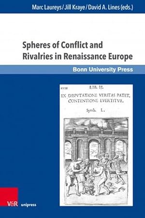 Imagen del vendedor de Spheres of Conflict and Rivalries in Renaissance Europe (Hardcover) a la venta por CitiRetail