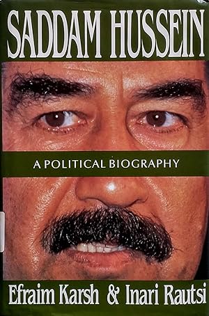 Imagen del vendedor de Saddam Hussein: A Political Biography a la venta por Kayleighbug Books, IOBA