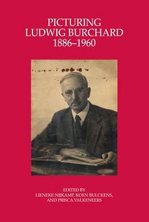 Bild des Verkufers fr Picturing Ludwig Burchard, 1886-1960 (Paperback) zum Verkauf von CitiRetail