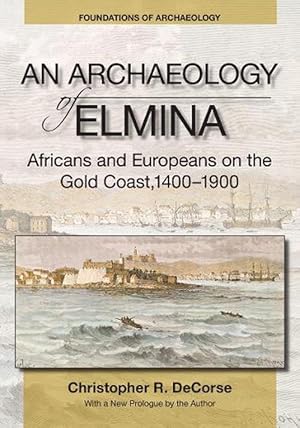 Seller image for An Archaeology of Elmina (New edition) (Paperback) for sale by CitiRetail