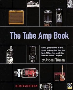 Image du vendeur pour The Tube Amp Book: Deluxe Revised Edition (Hardcover) mis en vente par CitiRetail