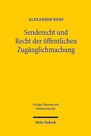 Seller image for Senderecht und Recht der ffentlichen Zugnglichmachung im Zeitalter der Konvergenz der Medien (Hardcover) for sale by CitiRetail