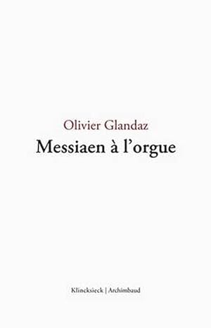 Bild des Verkufers fr Messiaen a l'Orgue (Paperback) zum Verkauf von CitiRetail