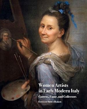 Bild des Verkufers fr Women Artists in Early Modern Italy (Hardcover) zum Verkauf von CitiRetail