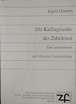 Seller image for Die Kiefergelenke des Zahnlosen: Eine anatomische und klinische Untersuchung for sale by Martin Preu / Akademische Buchhandlung Woetzel