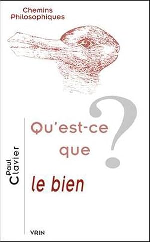 Image du vendeur pour Qu'est-Ce Que Le Bien? (Paperback) mis en vente par CitiRetail