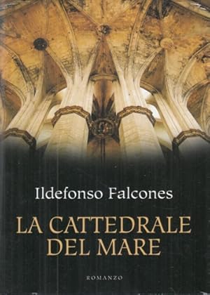 Image du vendeur pour La cattedrale del mare. mis en vente par FIRENZELIBRI SRL