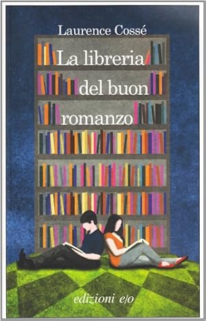 Seller image for La Libreria del buon romanzo. for sale by FIRENZELIBRI SRL