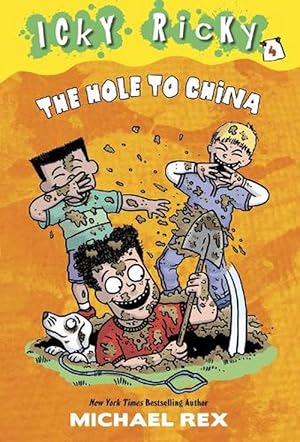 Seller image for Icky Ricky #4: The Hole to China (Paperback) for sale by Grand Eagle Retail