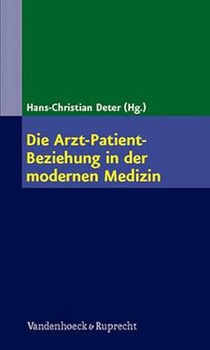 Seller image for Die Arzt-Patient-Beziehung in Der Modernen Medizin (Paperback) for sale by CitiRetail