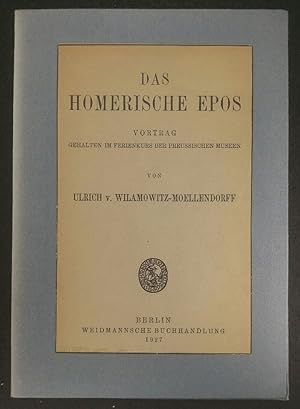 Imagen del vendedor de Das Homerische Epos. Vortrag, gehalten im Ferienkurs der Preussischen Museen. a la venta por ANTIQUARIAT Franke BRUDDENBOOKS