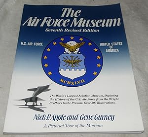 Immagine del venditore per The Air Force Museum Seventh Revised Edition venduto da Pheonix Books and Collectibles