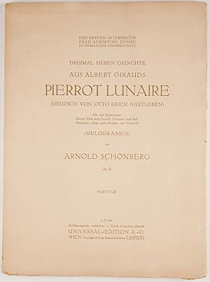 Seller image for Dreimal sieben Gedichte aus Albert Girauds Pierrot Lunaire (Deutsch von Erich Otto Hartleben). Fr eine Sprechstimme Klavier, Flte (auch Piccolo), Klarinette (auch Ba=Klarinette), Geige (auch Bratsche) und Violoncell. (Melodramen) . Op. 21 Partitur. Numerierte orzugsausgabe auf Btten. [Full score for voice and chamber orchestra] for sale by J & J LUBRANO MUSIC ANTIQUARIANS LLC