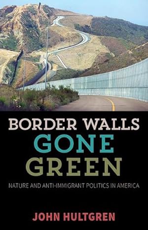 Image du vendeur pour Border Walls Gone Green (Paperback) mis en vente par CitiRetail