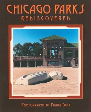 Bild des Verkufers fr Chicago Parks Rediscovered (Hardcover) zum Verkauf von CitiRetail