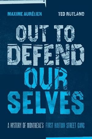 Image du vendeur pour Out To Defend Ourselves (Paperback) mis en vente par Grand Eagle Retail