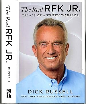 The Real RFK Jr.: Trials of a Truth Warrior