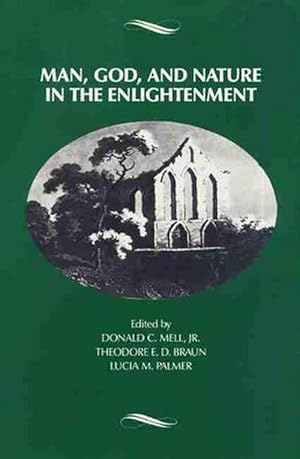 Bild des Verkufers fr Man, God, and Nature in the Enlightenment [paper (Paperback) zum Verkauf von CitiRetail