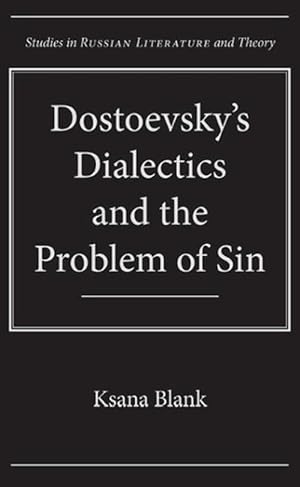 Immagine del venditore per Dostoevsky's Dialectics and the Problem of Sin (Paperback) venduto da CitiRetail