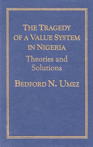 Image du vendeur pour Tragedy of a Value System in Nigeria (Hardcover) mis en vente par CitiRetail
