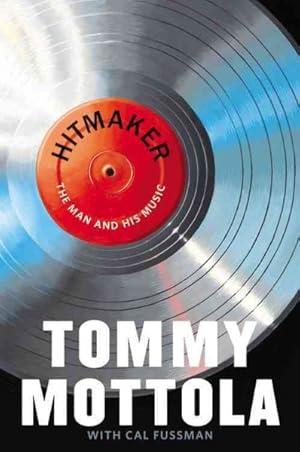 Image du vendeur pour Hitmaker : The Man and His Music mis en vente par GreatBookPrices