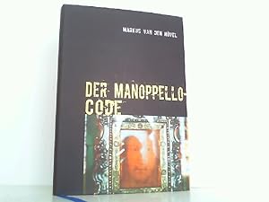 Der Manoppello-Code - Anmerkungen eines Juristen. / Eigentlich eine unglaubliche Geschichte.