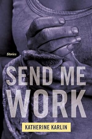 Immagine del venditore per Send Me Work (Paperback) venduto da CitiRetail