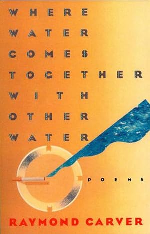 Seller image for Where Water Comes Together with Other Water (Paperback) for sale by Grand Eagle Retail
