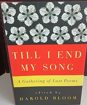 Till I End My Song - FIRST EDITION -