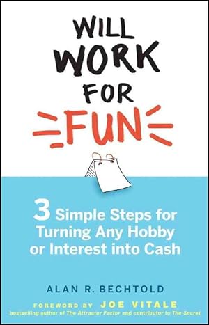 Seller image for Will Work for Fun (Hardcover) for sale by Grand Eagle Retail