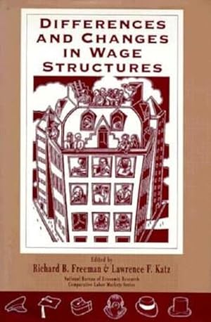 Imagen del vendedor de Differences and Changes in Wage Structures (Hardcover) a la venta por CitiRetail