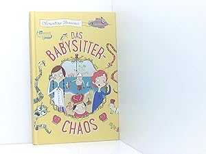 Bild des Verkufers fr Das Babysitter-Chaos Clmentine Beauvais ; illustriert von Becka Moor ; aus dem Englischen von Rusalka Reh zum Verkauf von Book Broker