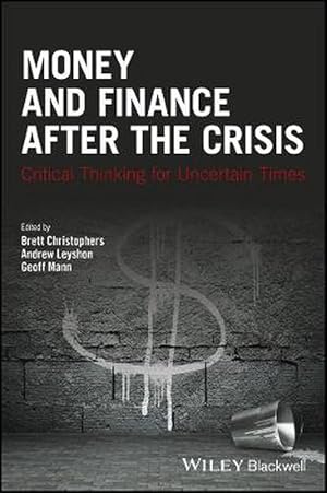 Bild des Verkufers fr Money and Finance After the Crisis (Hardcover) zum Verkauf von Grand Eagle Retail