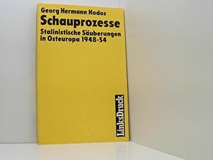 Bild des Verkufers fr Schauprozesse: Stalinistische Suberungen in Osteuropa 1948-54 stalinistische Suberungen in Osteuropa 1948 - 1954 zum Verkauf von Book Broker